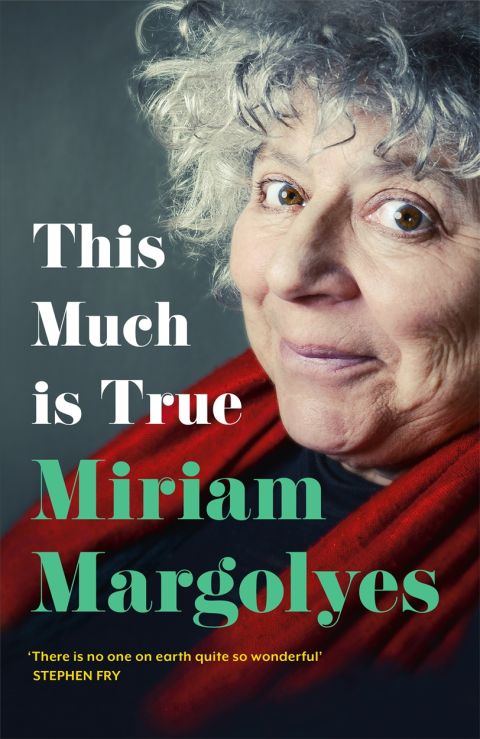 Cover of This Much is True by Miriam Margolyes